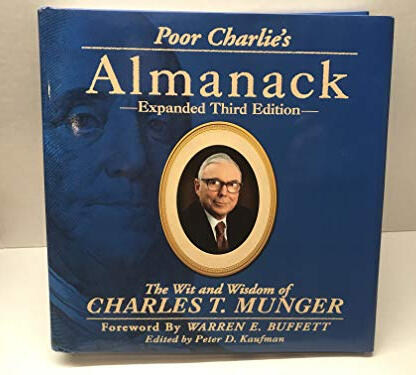 5. Poor Charlie's Almanack: The Wit and Wisdom of Charles T. Munger